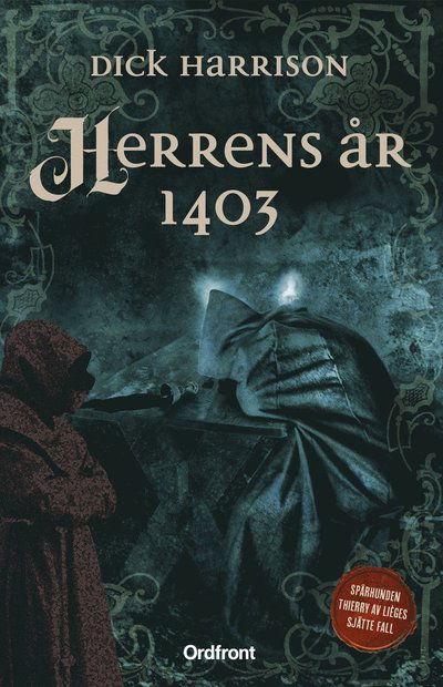 Cover for Dick Harrison · Herrens år: Herrens år 1403 (Bound Book) (2025)