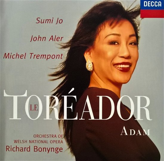 Cover for Jo Sumi / Aler J. / Trempont M. / Orchestra of Welsh National Opera / Bonynge R. · Le Toreador (Libretto Incluso) (CD) (1998)