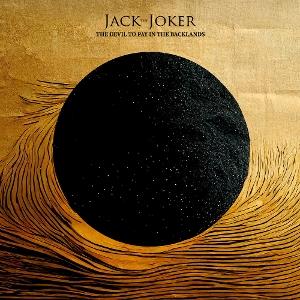 Cover for Jack the Joker · The Devil to Pay in the Backlands (CD) (2025)