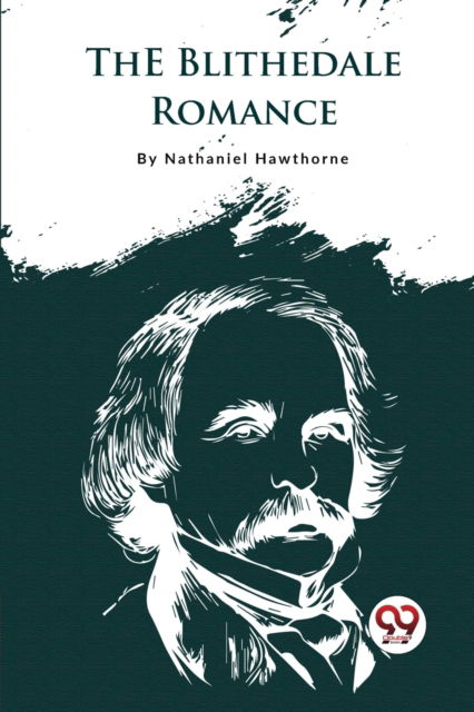 Cover for Nathaniel Hawthorne · The Blithedale Romance (Paperback Book) (2023)