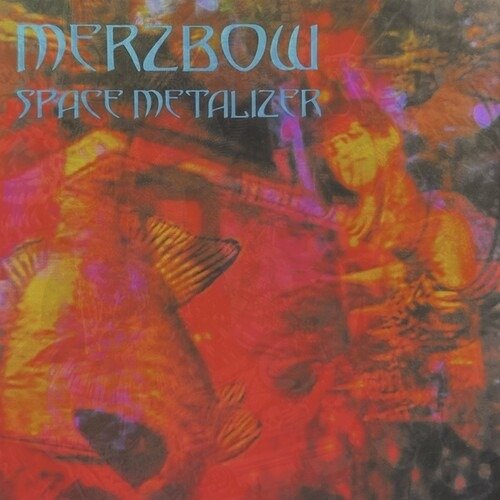 Cover for Merzbow · Space Metalizer (LP) (2023)