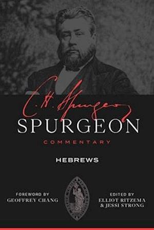 Cover for Charles Haddon Spurgeon · Spurgeon Commentary: Hebrews (Paperback Book) (2026)