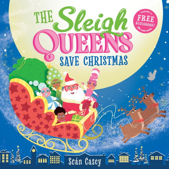 Cover for The Sleigh Queens Save Christmas (Paperback Book) (2025)