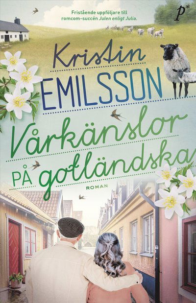 Cover for Kristin Emilsson · Livet enligt Julia: Vårkänslor på gotländska (Bound Book) (2025)