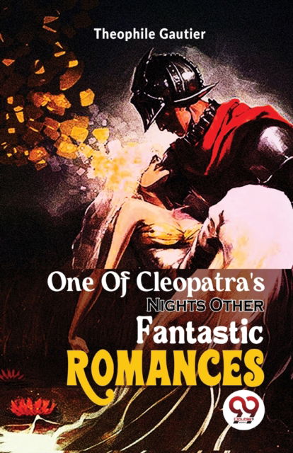 Cover for Theophile Gautier · One of Cleopatra's Nightsother Fantastic Romances (Taschenbuch) (2023)