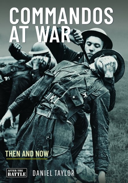 Cover for Daniel Taylor · Commandos at War: Then and Now (Hardcover Book) (2024)