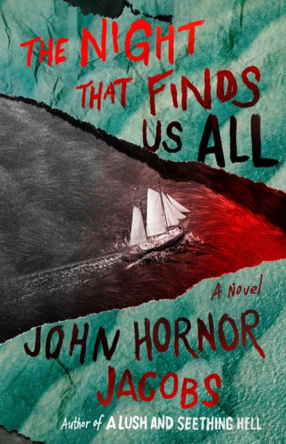 Cover for John Hornor Jacobs · The Night That Finds Us All (Hardcover Book) (2025)