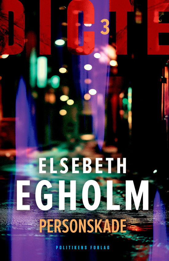 Cover for Elsebeth Egholm · Dicte-serien: Personskade (Paperback Book) [9. Painos] (2025)