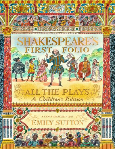 Cover for William Shakespeare · Shakespeare's First Folio : All the Plays (Book) (2024)