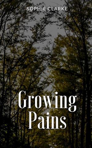 Cover for Sophie Clarke · Growing Pains (Paperback Book) (2023)