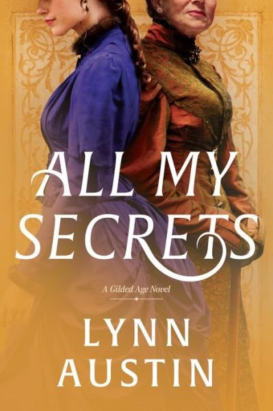 Cover for Lynn Austin · All My Secrets (Bok) (2024)