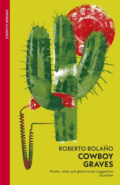 Cover for Roberto Bolano · Cowboy Graves (Paperback Book) (2024)