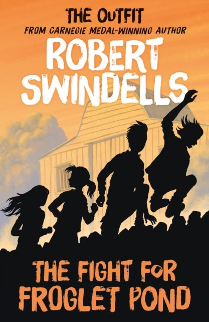 Cover for Robert Swindells · The Fight for Froglet Pond - The Outfit (Paperback Bog) (2024)