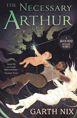 Cover for Garth Nix · The Necessary Arthur - Dyslexic Friendly Quick Read (Paperback Bog) (2024)
