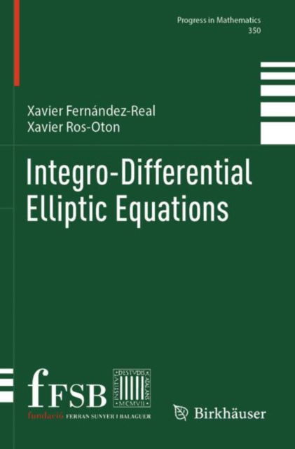 Cover for Xavier Fernandez-Real · Integro-Differential Elliptic Equations - Progress in Mathematics (Paperback Book) (2025)