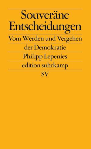 Cover for Philipp Lepenies · Souveräne Entscheidungen (Book) (2025)