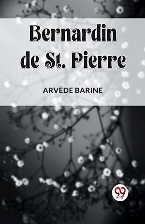 Cover for Arvede Barine · Bernardin de St. Pierre (Edition2023) (Paperback Book) (2023)