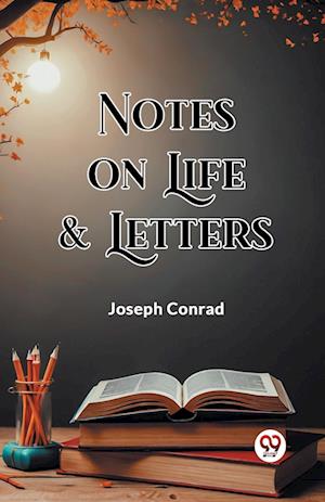 Cover for Joseph Conrad · Notes On Life &amp; Letters (Edition2024) (Paperback Book) (2024)