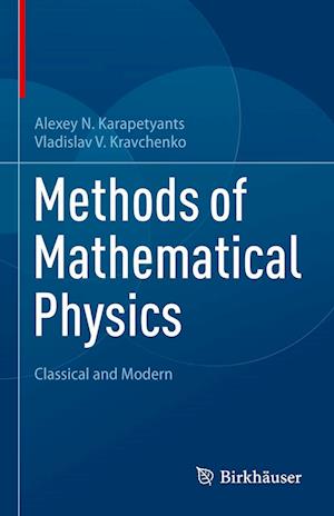 Cover for Alexey N. Karapetyants · Methods of Mathematical Physics: Classical and Modern (Hardcover Book) [2022 edition] (2022)