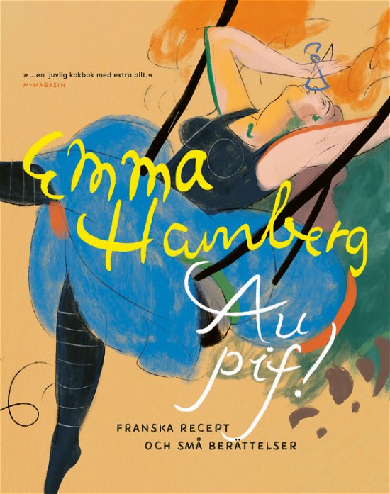 Cover for Emma Hamberg · Au pif! : Franska recept och små berättelser (Bok) (2024)