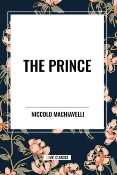 Cover for Niccolo Machiavelli · The Prince (Paperback Bog) (2024)