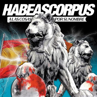Cover for Habeas Corpus · A Las Cosas Por Su Nombre (LP) (2022)