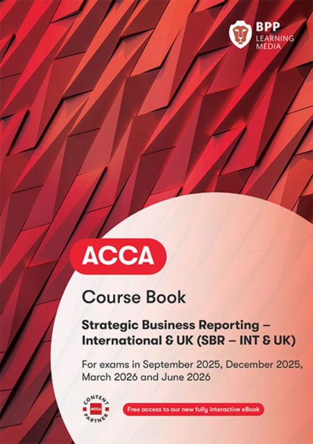 Cover for BPP Learning Media · ACCA Strategic Business Reporting: Course Book (Paperback Book) (2025)