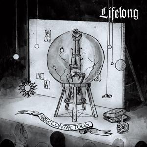 Cover for Lifelong · Seul Contre Tous (CD) (2020)