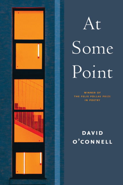Cover for David O’Connell · At Some Point - Wisconsin Poetry Series (Paperback Book) (2025)