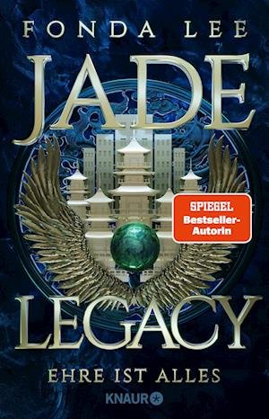 Cover for Fonda Lee · Jade Legacy - Ehre ist alles (Book) (2024)