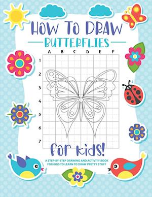 Cover for Bucur House · How to Draw Butterflies (Book) (2023)