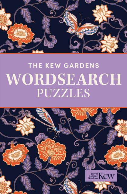 Cover for Eric Saunders · The Kew Gardens Wordsearch Puzzles: Over 200 Puzzles - Kew Gardens Arts &amp; Activities (Paperback Book) (2025)