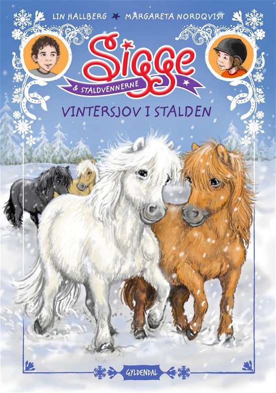 Cover for Lin Hallberg · Sigge og staldvennerne 2 - Vintersjov i stalden (Bound Book) [1th edição] (2025)