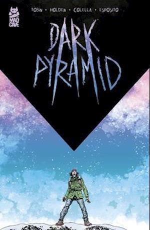 Cover for Paul Tobin · Dark Pyramid (Hardcover Book) (2025)