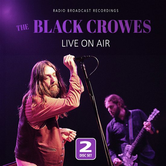 Cover for The Black Crowes · Live On Air (CD) (2024)