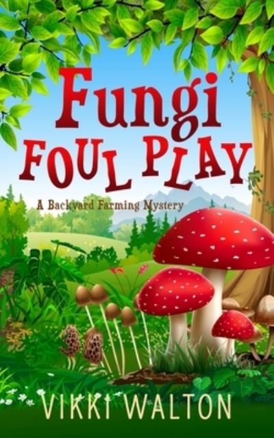 Cover for Walton · Fungi Foul Play (Book) (2023)