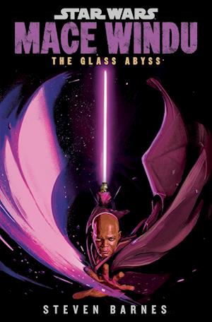 Cover for Steven Barnes · Star Wars: Mace Windu: The Glass Abyss (Book) (2025)