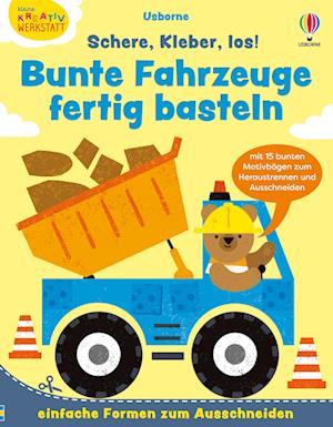 Cover for Kleine Kreativ-Werkstatt: Schere, Kleber, los! Bunte Fahrzeuge fertig basteln (Buch) (2025)