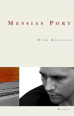 Cover for Dirk Kolassa · Messias Port (Hardcover Book) (2008)