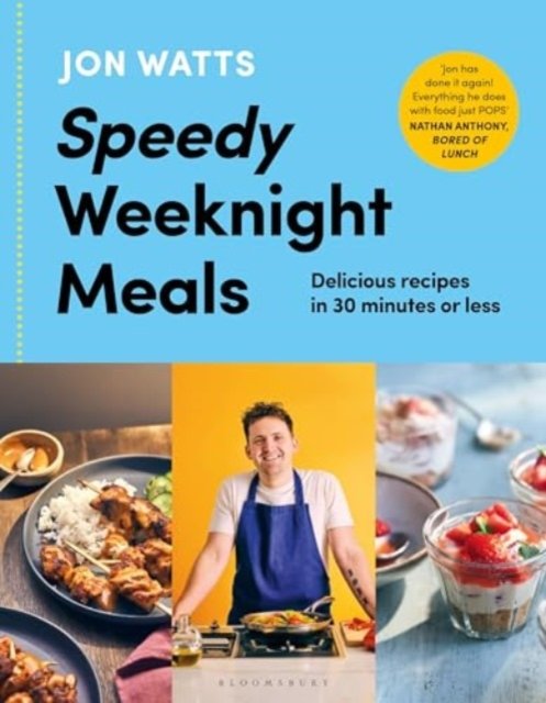 Cover for Jon Watts · Speedy Weeknight Meals (Hardcover Book) (2024)