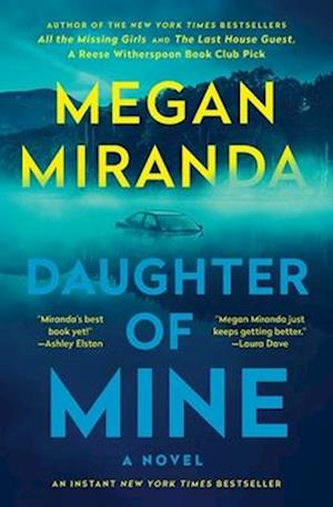 Cover for Megan Miranda · Daughter Of Mine (Book) (2025)