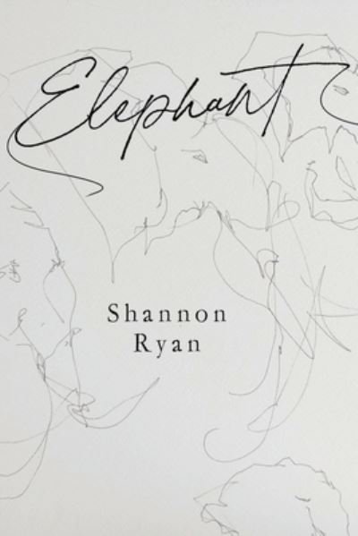 Cover for Shannon Ryan · Elephant (Paperback Bog) (2024)