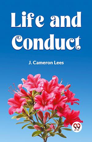 Cover for J Cameron Lees · LIFE AND CONDUCT (Edition2023) (Paperback Book) (2023)