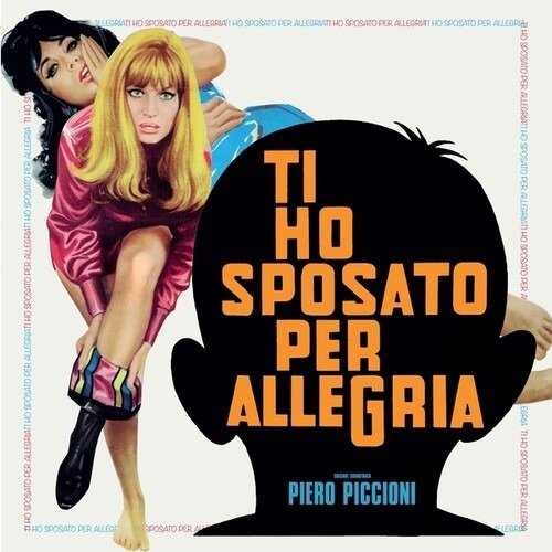 Cover for Piero Piccioni · Ti Ho Sposato Per Allegria (LP) (2024)