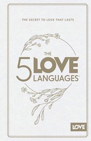 Cover for Gary Chapman · The 5 Love Languages Hardcover Special Edition (Hardcover Book) (2025)