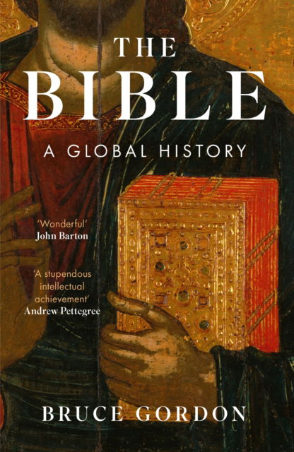 Cover for Bruce Gordon · The Bible: A Global History (Paperback Book) (2025)