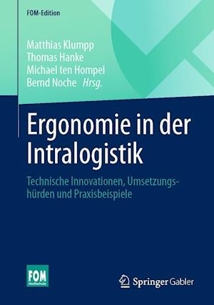 Ergonomie in der Intralogistik - Matthias Klumpp - Books - Springer Fachmedien Wiesbaden GmbH - 9783658375461 - October 3, 2022