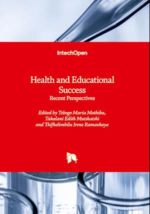 Cover for Tebogo Maria Mothiba · Health and Educational Success (Book) (2023)