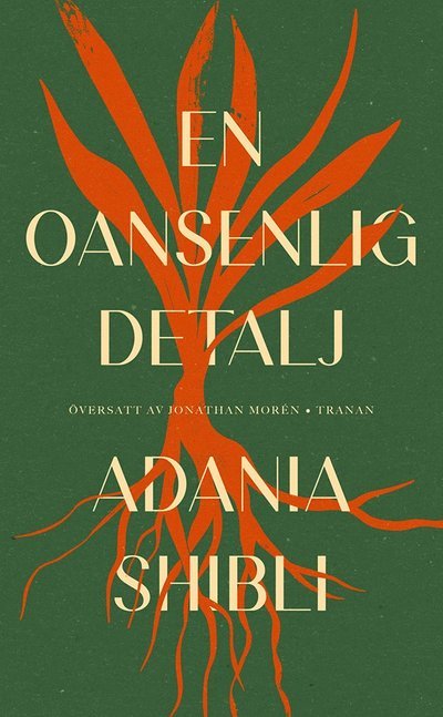 Cover for Adania Shibli · En oansenlig detalj (Taschenbuch) (2024)