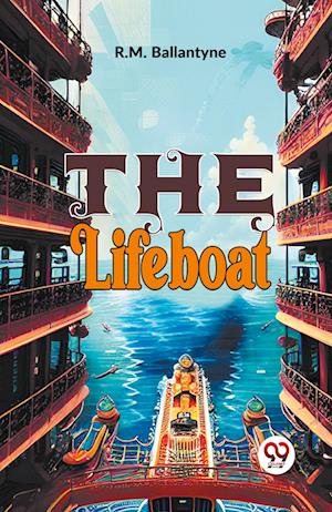 Cover for R.M. Ballantyne · The Lifeboat (Paperback Book) (2023)